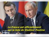 La France est officiellement sur la liste de Vladimir Poutine