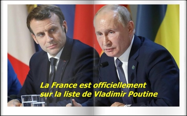 Guerre en Ukraine : La France est officiellement sur la liste de Vladimir Poutine
