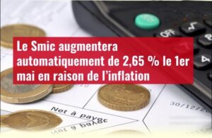 En raison de l'inflation, le Smic augmentera de 2,65% à partir du 1er mai et atteindra 1300 euros